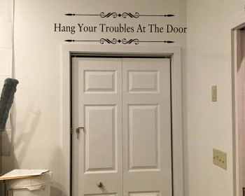 Hang Your Troubles Door Sign